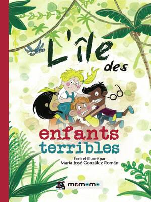 cover image of L'île des enfants terribles